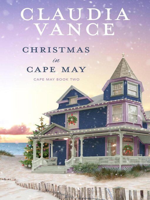 Title details for Christmas in Cape May (Cape May Book 2) by Claudia Vance - Available